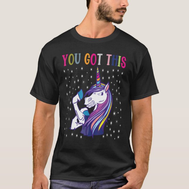 You Got This For Teacher Motivational Testing Day T-Shirt (Front)