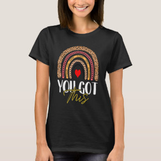 You Got This For Teacher Student Testing Day Rainb T-Shirt