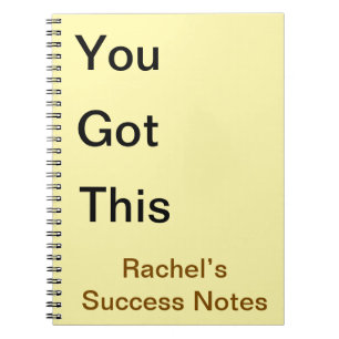 You Got This growth mindset Custom Motivational  Notebook