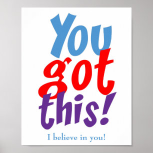You Got This Inspirational Quote Poster