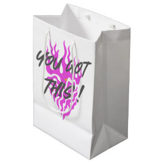 YOU GOT THIS MEDIUM GIFT BAG