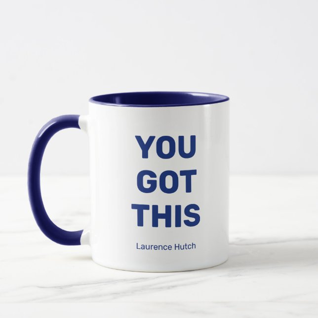 You Got This Minimal Blue and White Personalised  Mug (Left)
