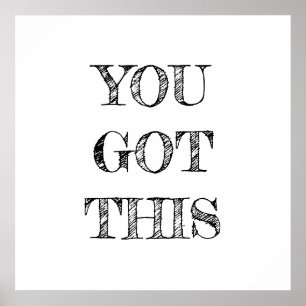 You Got This Minimalist Poster