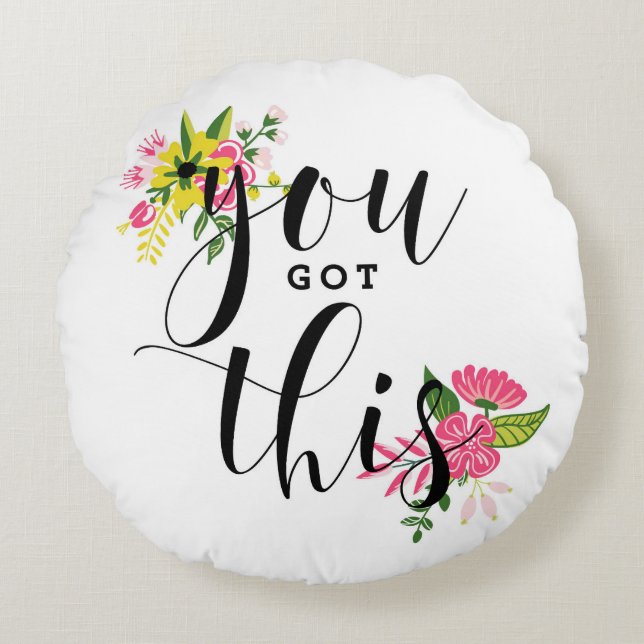 You Got This Modern Calligraphy Motivational Round Cushion (Front)