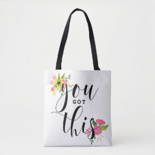 You Got This Modern Calligraphy Quote Floral Tote Bag