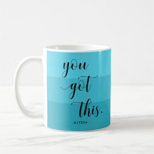 You Got This Modern Turquoise Stripes Coffee Mug