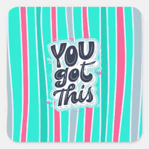 "You got this!" Motivational Affirmation Sticker