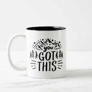 You got this motivational affirmation Two-Tone coffee mug