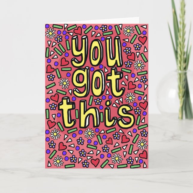 "You Got This" Motivational and Inspirational Card (Front)