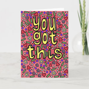 "You Got This" Motivational and Inspirational Card