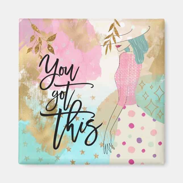 You Got This Motivational Modern Art Girl in Hat Magnet (Front)