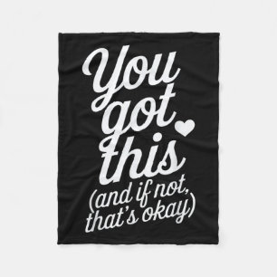 You Got This Motivational Quote Design Fleece Blanket