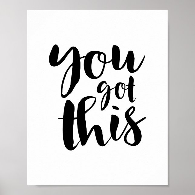 You Got This, Motivational Quote Gallery Wall Poster (Front)