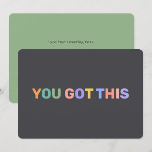 You Got This Motivational Quote Personalized Card