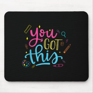 You Got This Motivational Testing Day Teacher Stud Mouse Mat