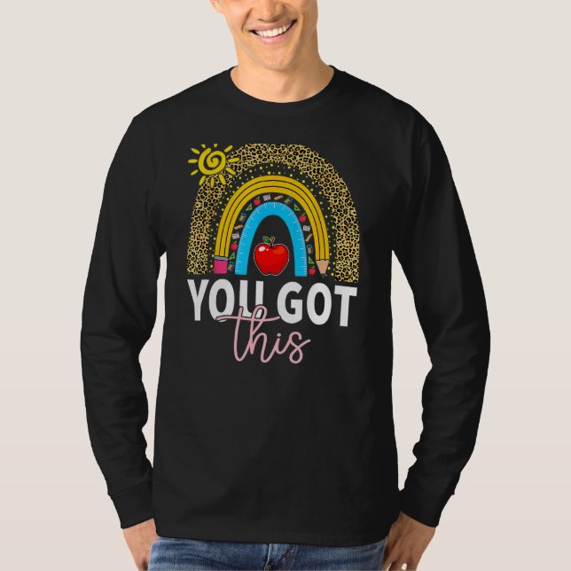 You Got This Motivationl Testing Day Teacher Test  T-Shirt (Front)