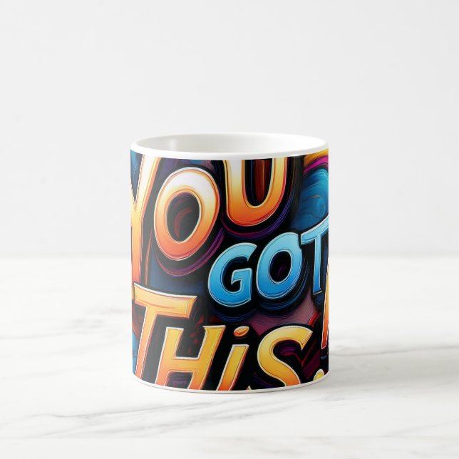 You got this mug (Center)