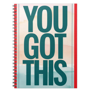 You Got This Notebook