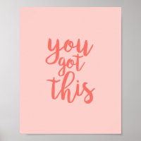 You Got This Pink Motivational Quote