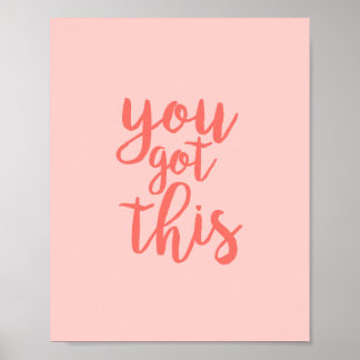 You Got This Pink Motivational Quote Poster
