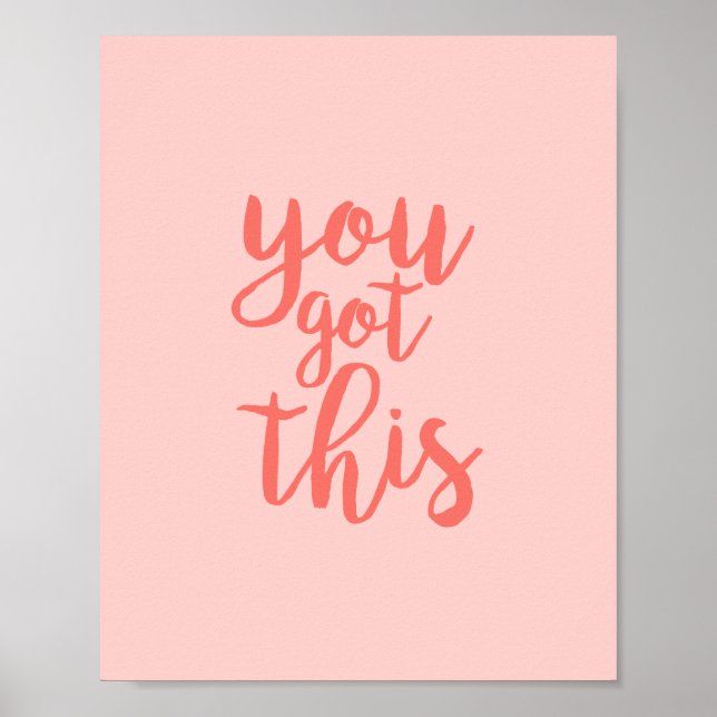 You Got This Pink Motivational Quote Poster (Front)