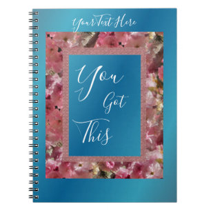 You Got This Pink Spring Blossoms Inspirational Notebook