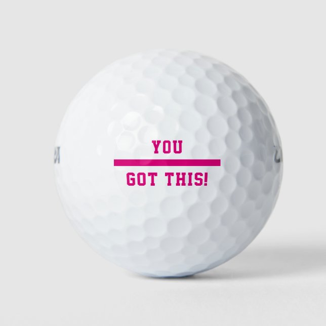 You Got This Pink Stripe Motivational Golf Balls (Front)