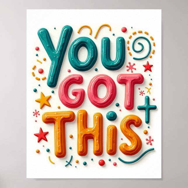 You Got This!  Poster (Front)