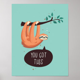 You got this poster