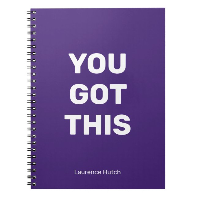 You Got This Purple Violet Minimalist | Your Name Notebook (Front)