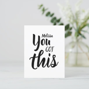 You Got This Quote Black Personalised Name Flat Card