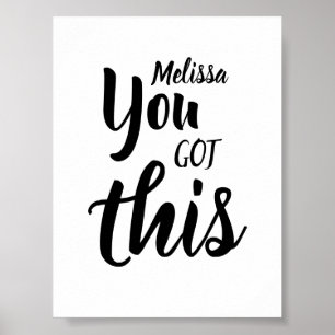 You Got This Quote Personalised Name Inspirational Poster