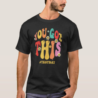 You Got This Rock the Test Day Kids Boys Girl Teac T-Shirt