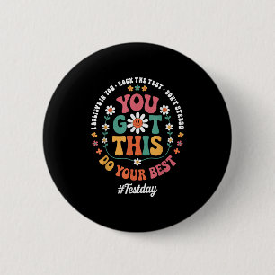 You Got This Rock The Test State Testing Test Day  6 Cm Round Badge
