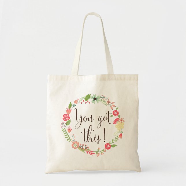 You Got This Script | Floral Wreath Tote Bag (Front)