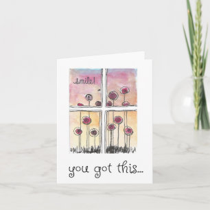 You Got This, Smile, Watercolor Flowers Art Card
