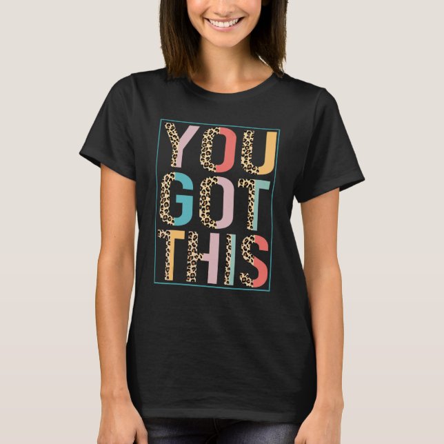 You Got This Teacher Day Leopard Pastel Last Day T-Shirt (Front)