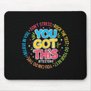 You Got This Test Day Rock The Test Teacher Testin Mouse Mat