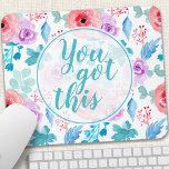 You Got This Watercolor Floral Motivational Quote Mouse Mat<br><div class="desc">You Got This Watercolor Floral Motivational Quote Mouse Pad. This design features beautiful girly watercolor flowers with the motivational quote You Got This. Personalise this custom design with your own name,  text or quote.</div>