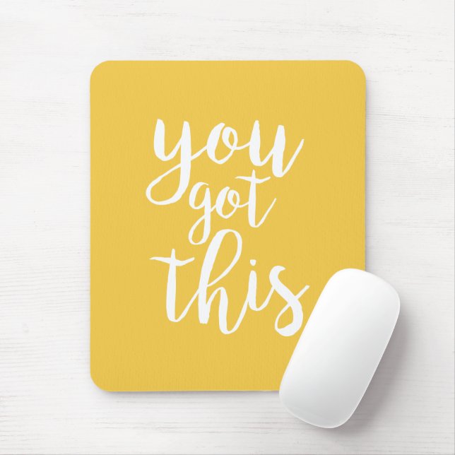 You Got This Yellow Motivation Quote Mouse Mat (With Mouse)
