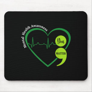 You Green Heart Semicolon Mental Health Awareness Mouse Mat
