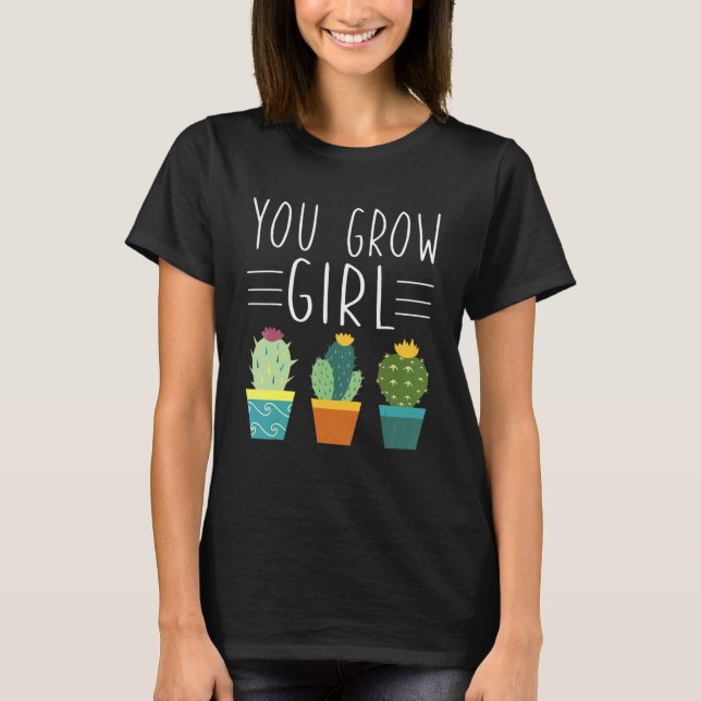 You Grow Girl allotment Garden Gardening T-Shirt (Front)
