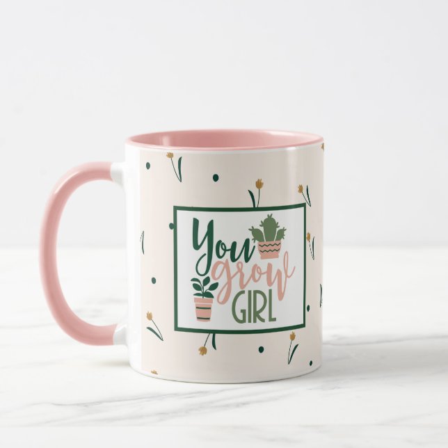 You Grow Girl Plant Lover Coffee Mug (Left)
