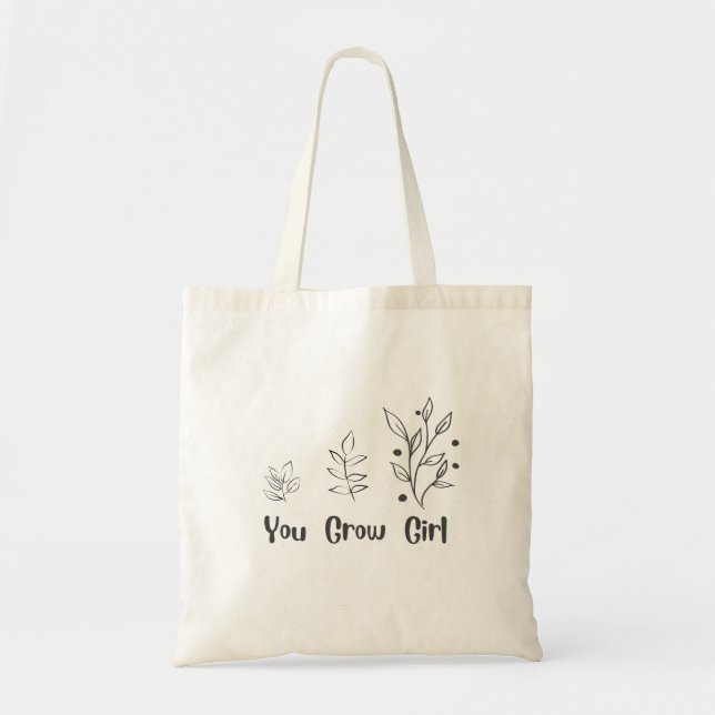 "You Grow Girl" Simple Design Tote Bag (Front)