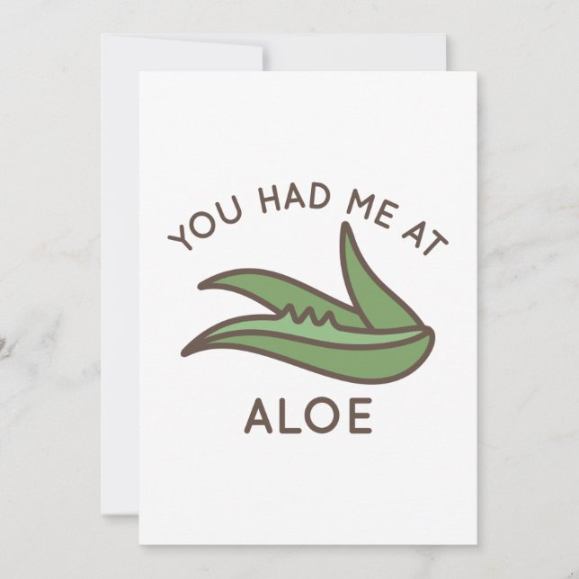 You Had Me At Aloe Thank You Card (Front)