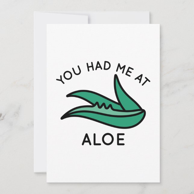 You Had Me At Aloe Thank You Card (Front)