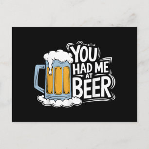 You Had Me At Beer Holiday Postcard