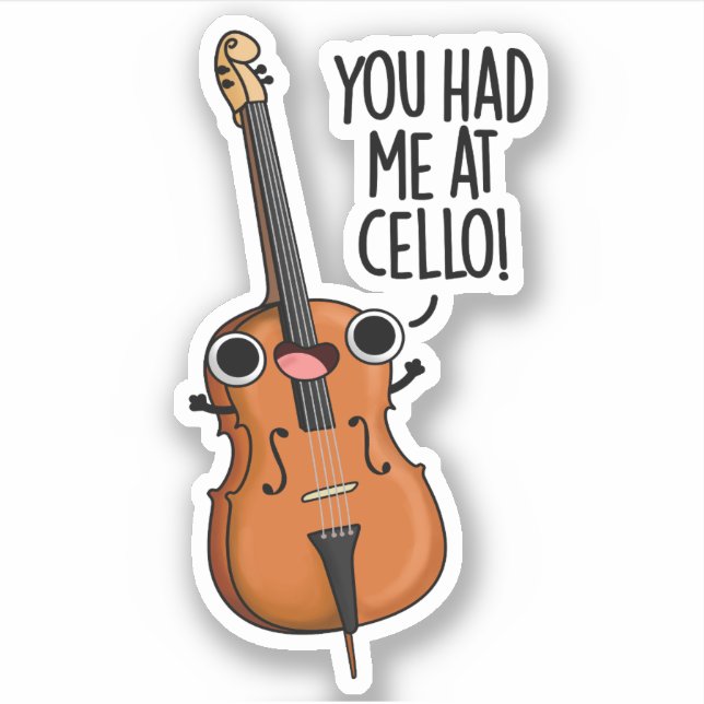 You Had Me At Cello Funny Music Pun  (Front)