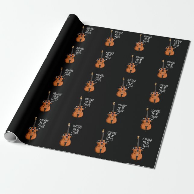 You Had Me At Cello Funny Music Pun Dark BG Wrapping Paper (Unrolled)