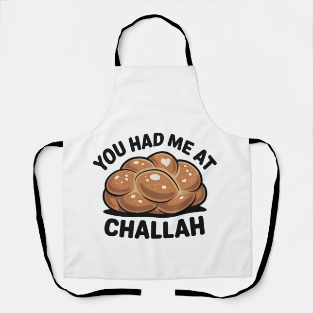 You Had Me at Challah Jewish Jew Hanukkah  Apron (Front)